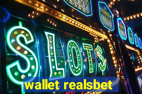 wallet realsbet